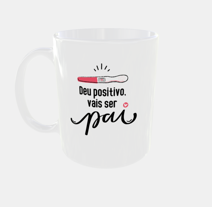 Caneca Deu positivo vais ser Pai